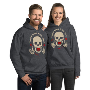 They Will Kill You